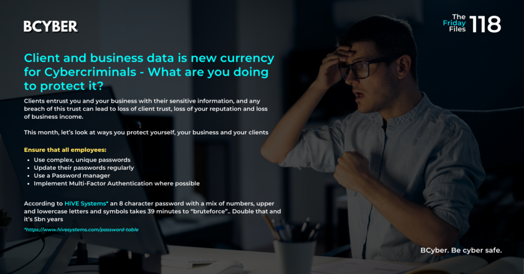 Client and business data is new currency for cybercriminals - What are you doing to protect it?