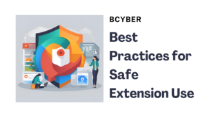 Best Practices for Safe Extension