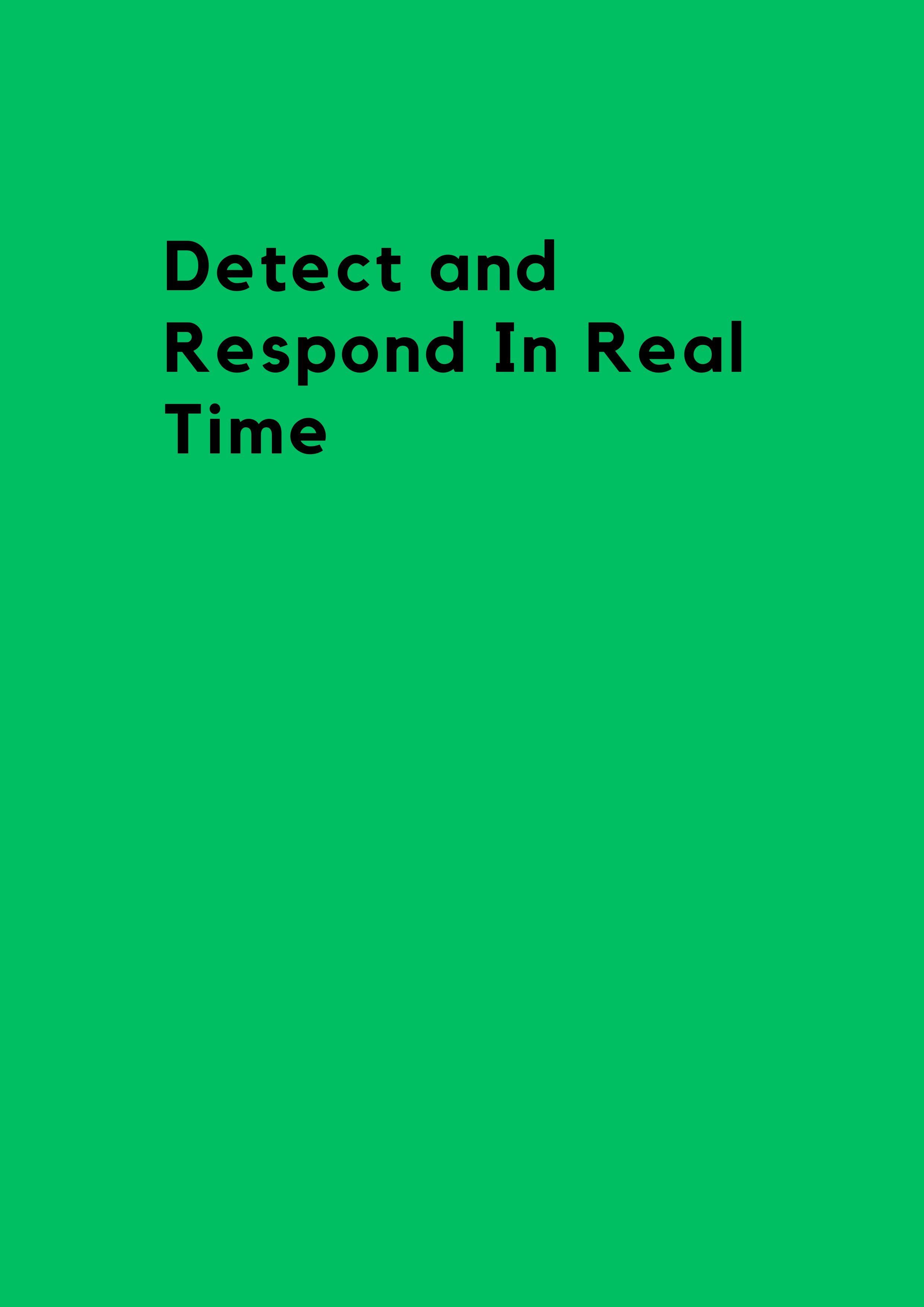 Real-time detection and response system