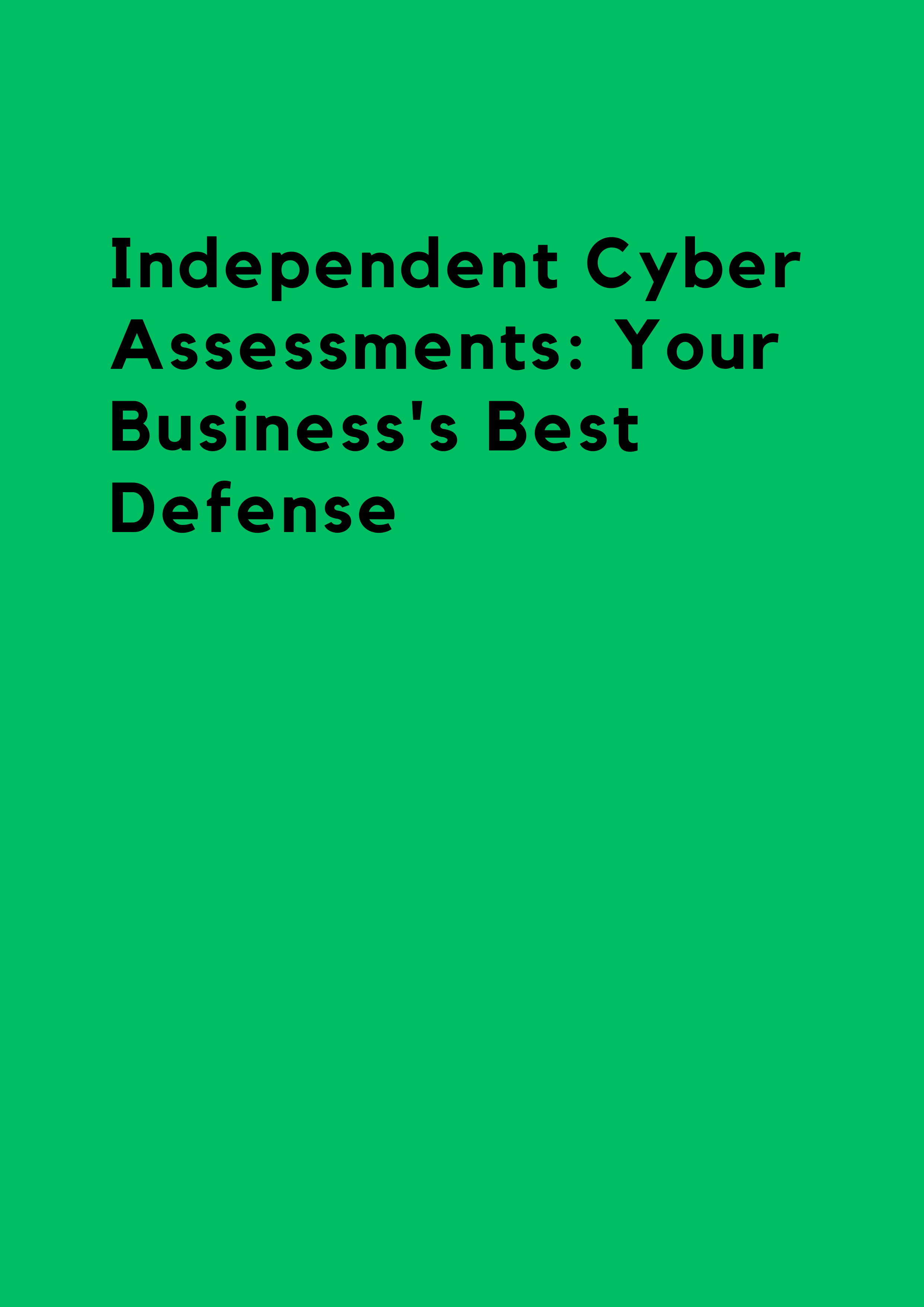 A business professional reviewing a cybersecurity assessment report, emphasizing the critical importance of independent evaluations.