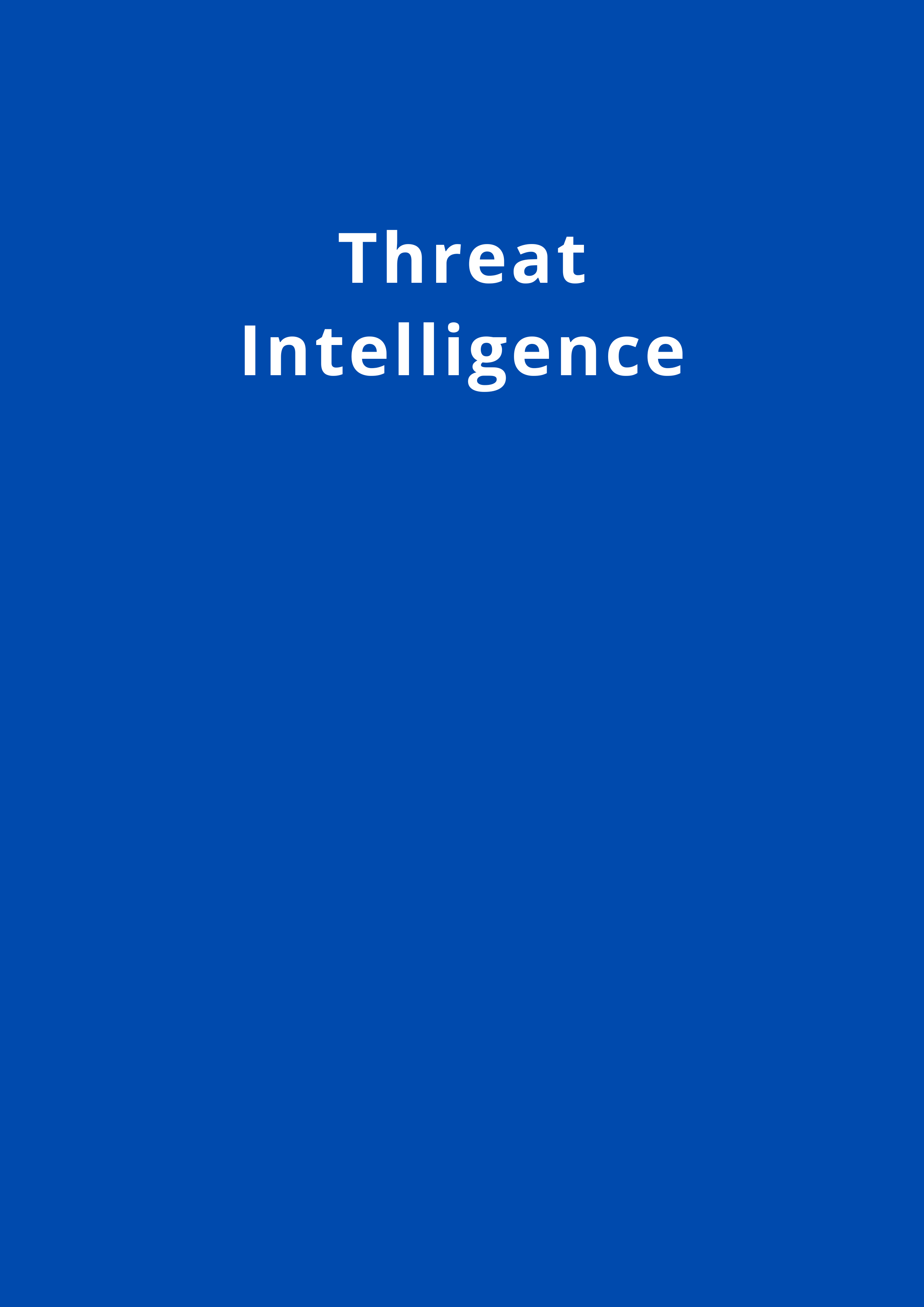 Using Threat Intelligence to Stay Ahead of Cyber Attacks