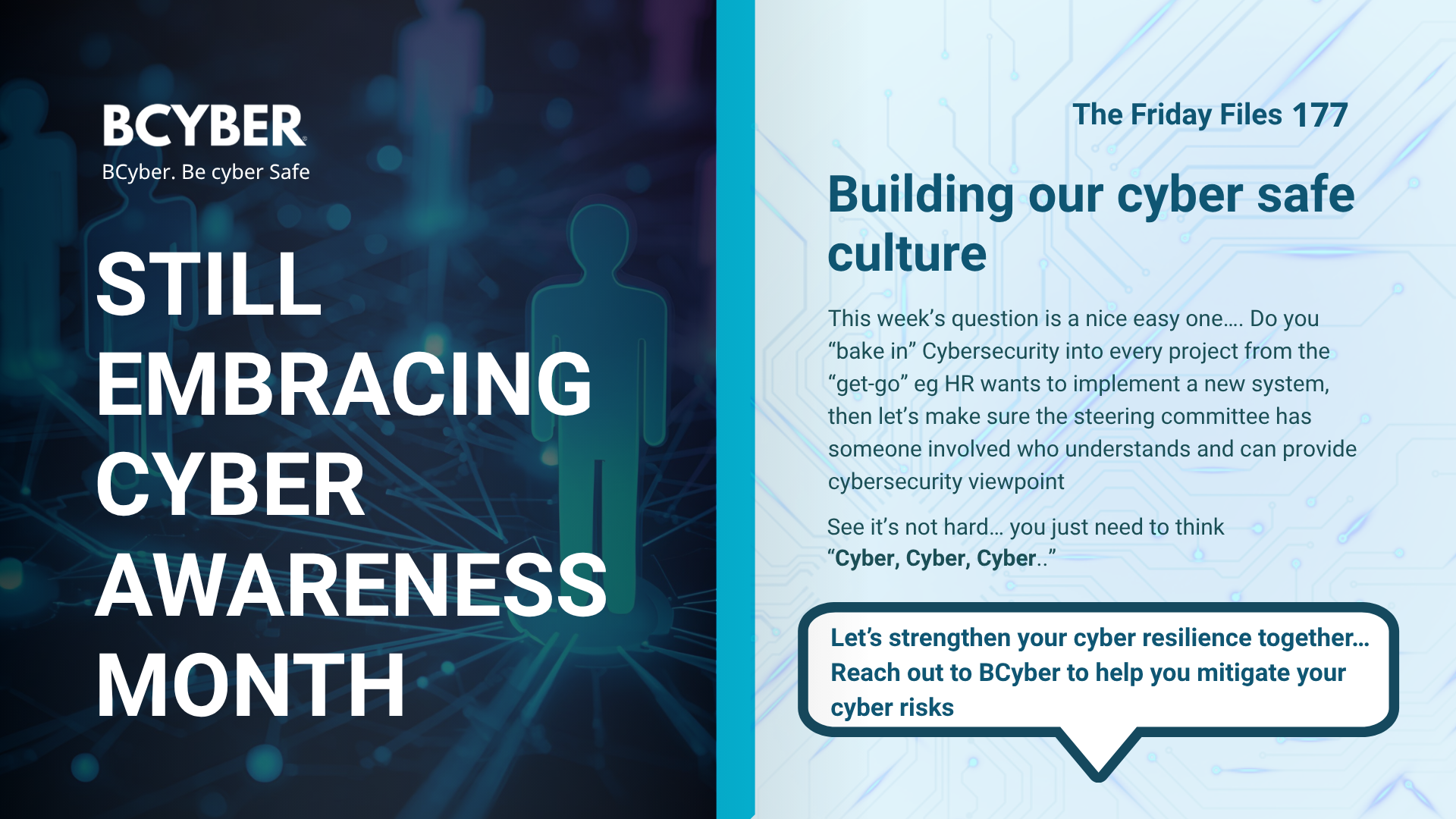 BCyber visual with headline “Still Embracing Cyber Awareness Month” highlighting cybersecurity culture and resilience.