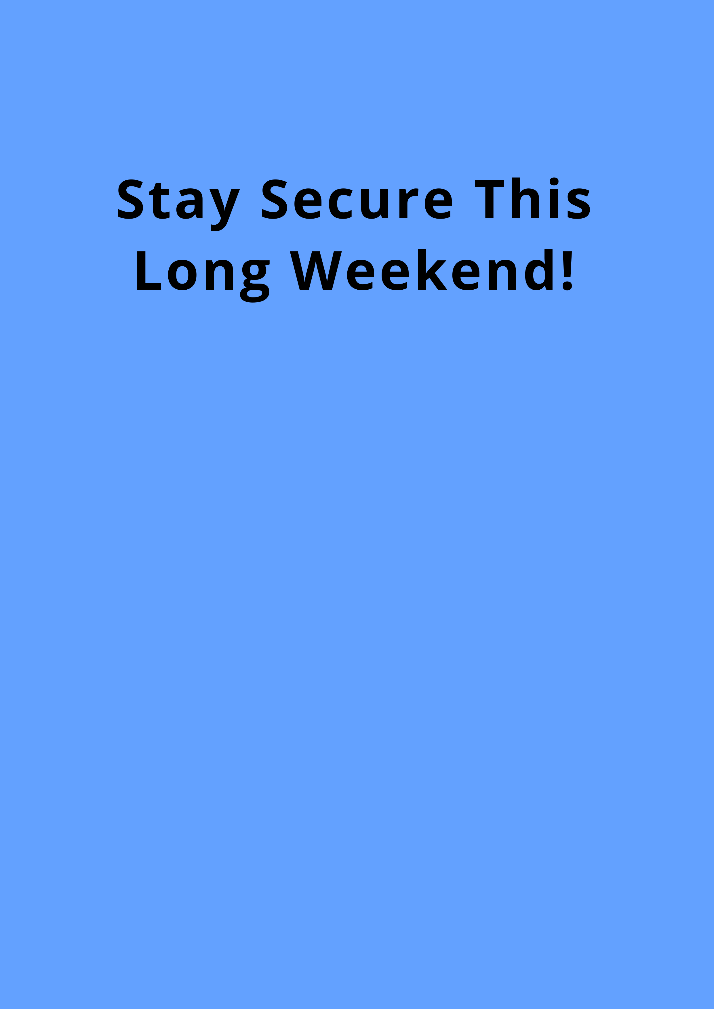 An image showing a hacker in a hoodie working on a computer surrounded by digital locks and binary code, with text warning about increased cyber threats during long weekends and encouraging businesses to prepare with BCyber.