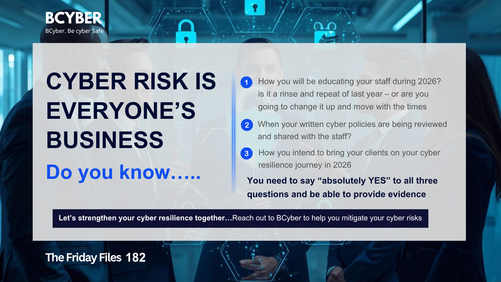 Business professionals discussing cybersecurity strategy with a transparent digital shield and lock icons overlay; bold headline reading “Cyber Risk is Everyone’s Business”